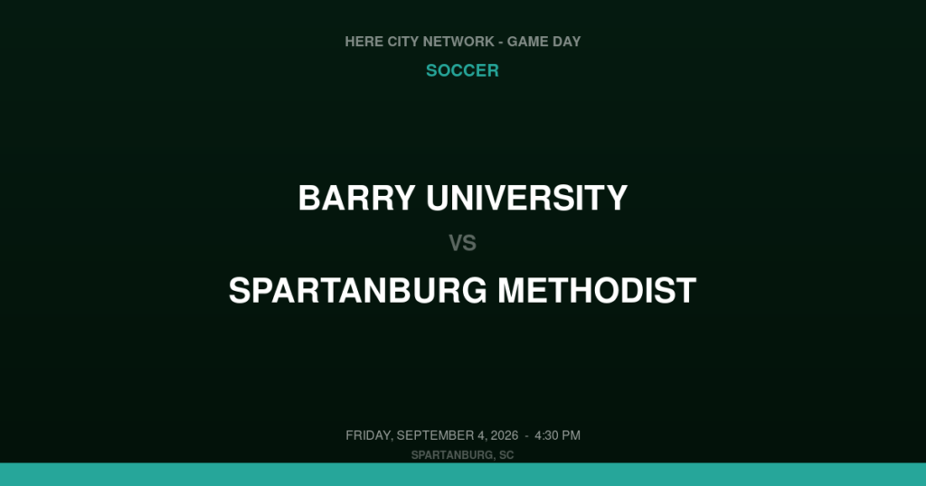Barry University vs. Spartanburg Methodist — Soccer Game Day — Spartanburg, SC — Sep 4, 2026