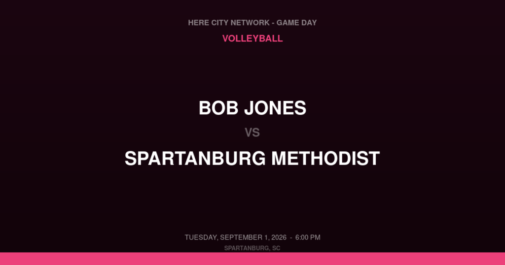 Bob Jones vs. Spartanburg Methodist — Volleyball Game Day — Spartanburg, SC — Sep 1, 2026