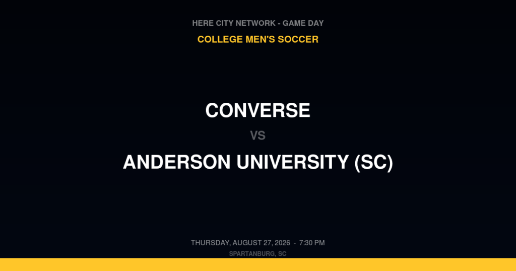 Converse vs. Anderson University (SC) — College Men's Soccer Game Day — Spartanburg, SC — Aug 27, 2026