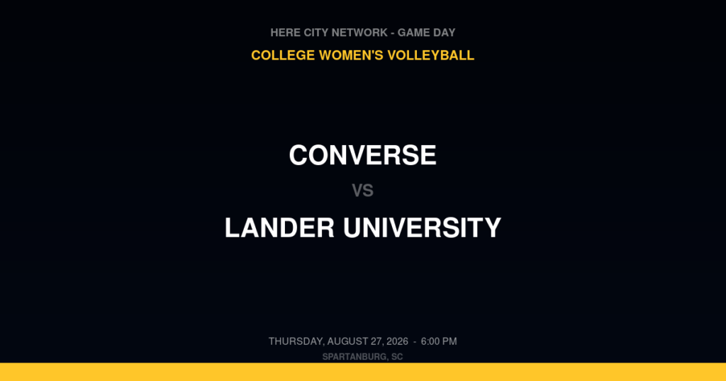 Converse vs. Lander University — College Women's Volleyball Game Day — Spartanburg, SC — Aug 27, 2026