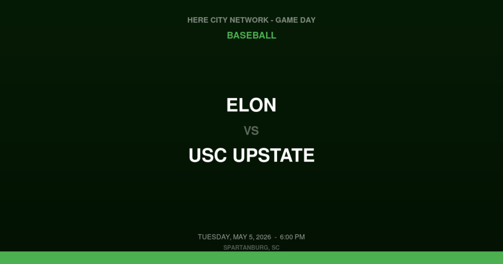 Elon vs. USC Upstate — Baseball Game Day — Spartanburg, SC — May 5, 2026