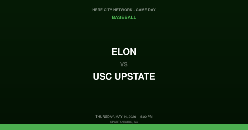 Elon vs. USC Upstate — Baseball Game Day — Spartanburg, SC — May 14, 2026