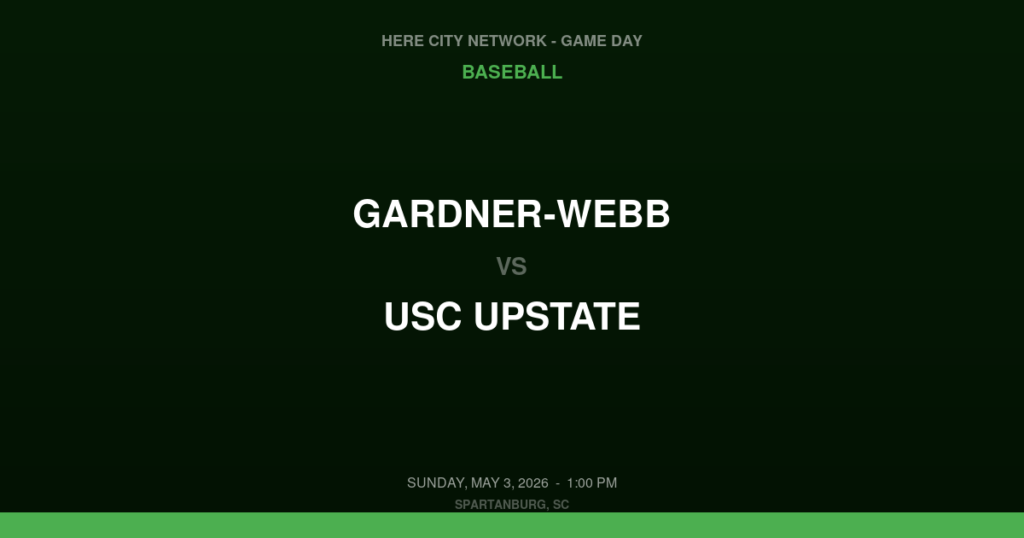 Gardner-Webb vs. USC Upstate — Baseball Game Day — Spartanburg, SC — May 3, 2026
