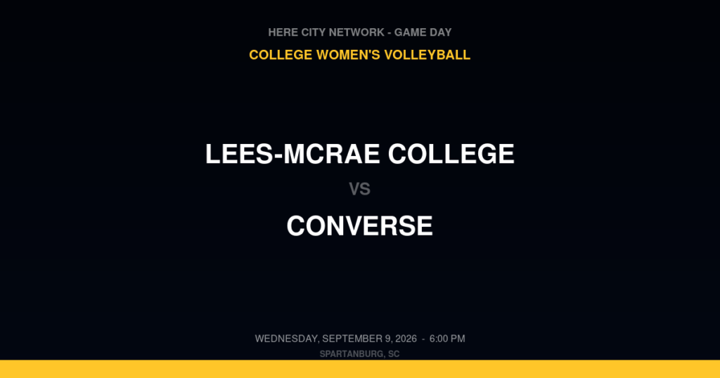 Lees-McRae College vs. Converse — College Women's Volleyball Game Day — Spartanburg, SC — Sep 9, 2026