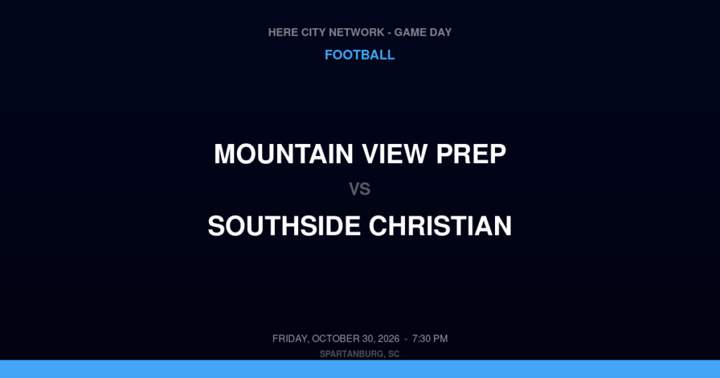 MOUNTAIN VIEW PREP vs SOUTHSIDE CHRISTIAN FOOTBALL game day graphic - Spartanburg, SC