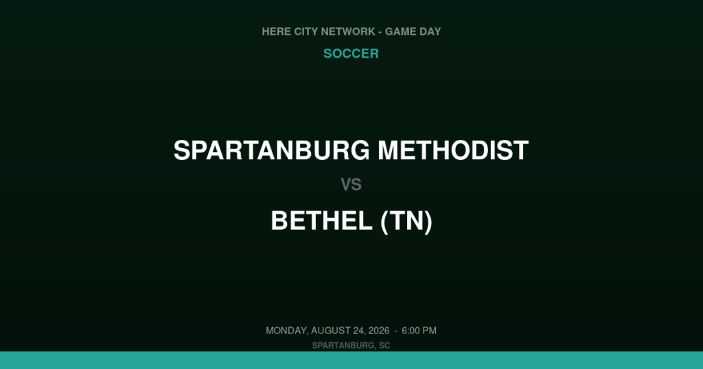 Spartanburg Methodist vs. Bethel (TN) — Soccer Game Day — Spartanburg, SC — Aug 24, 2026