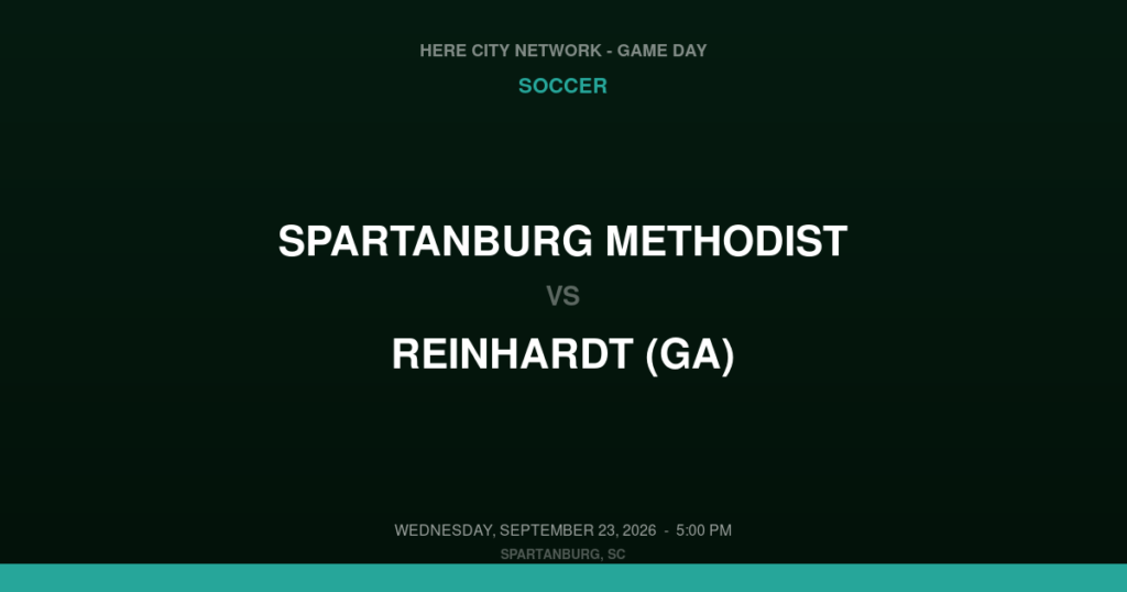 Spartanburg Methodist vs. Reinhardt (GA) — Soccer Game Day — Spartanburg, SC — Sep 23, 2026