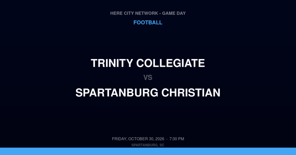 TRINITY COLLEGIATE vs SPARTANBURG CHRISTIAN FOOTBALL game day graphic - Spartanburg, SC