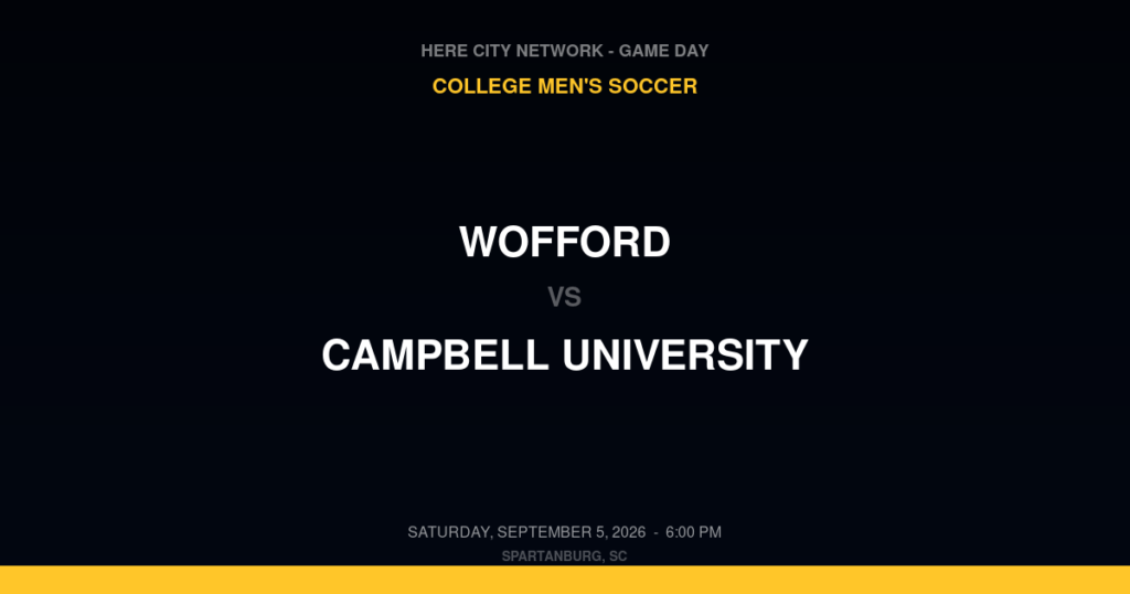 Wofford vs. Campbell University — College Men's Soccer Game Day — Spartanburg, SC — Sep 5, 2026