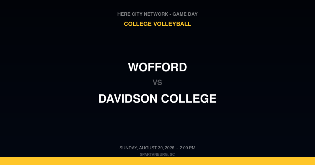 Wofford vs. Davidson College — College Volleyball Game Day — Spartanburg, SC — Aug 30, 2026