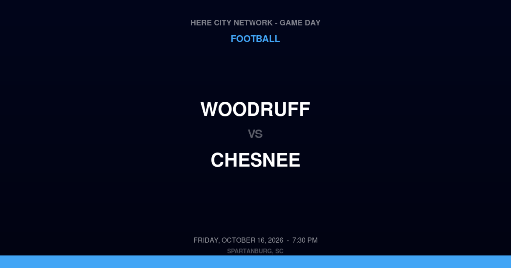 Woodruff vs. Chesnee — Football Game Day — Chesnee, SC — Oct 16, 2026